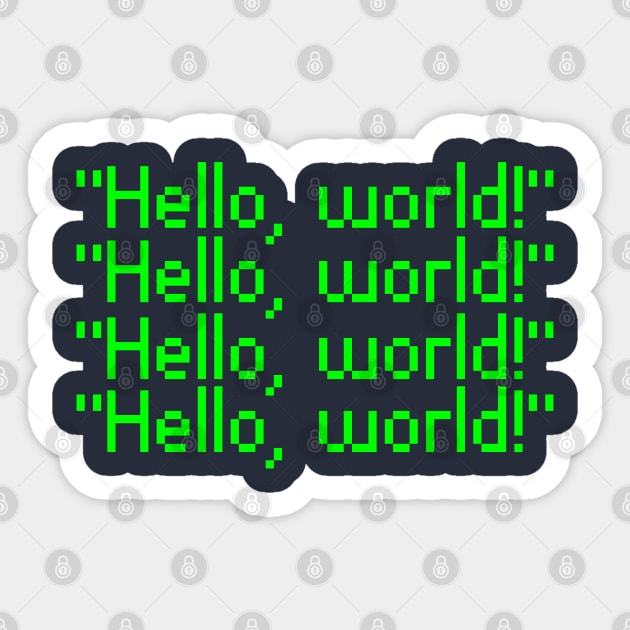 hello, world! funny coding programmers design Sticker by yassinnox